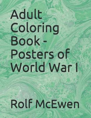 Book cover for Adult Coloring Book - Posters of World War I