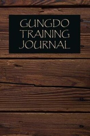 Cover of Gungdo Training Journal