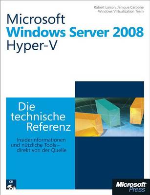 Book cover for Microsoft Windows Server 2008 Hyper-V - Die Technische Referenz