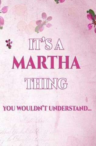 Cover of It's a Martha Thing You Wouldn't Understand