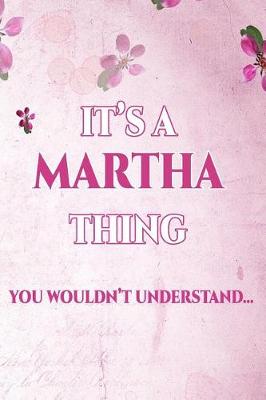 Book cover for It's a Martha Thing You Wouldn't Understand