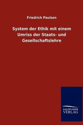 Cover of System der Ethik mit einem Umriss der Staats- und Gesellschaftslehre