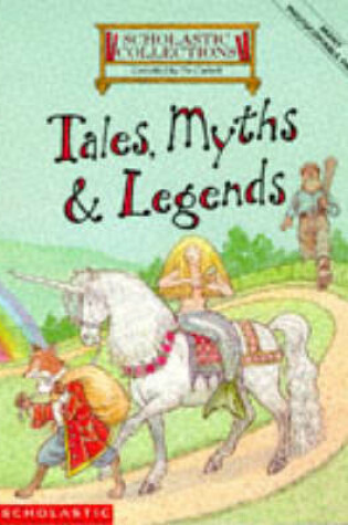 Cover of Tales, Myths and Legends