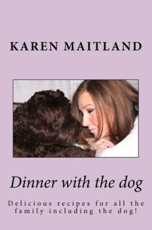 Cover of Dinner with the dog