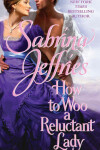 Book cover for How to Woo a Reluctant Lady