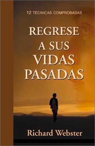 Book cover for Regrese A Sus Vidas Pasadas