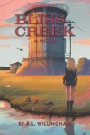 Book cover for Bliss Creek