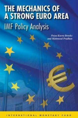 Cover of The mechanics of a strong Euro area