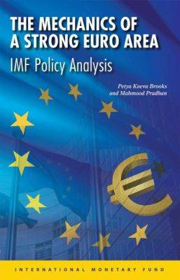 Book cover for The mechanics of a strong Euro area