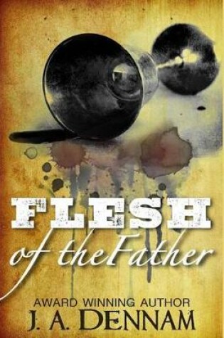 Cover of Flesh of the Father