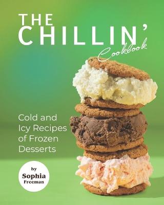 Book cover for The Chillin' Cookbook