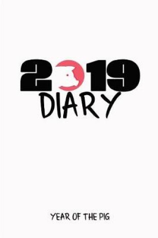 Cover of 2019 Diary Year of the Pig