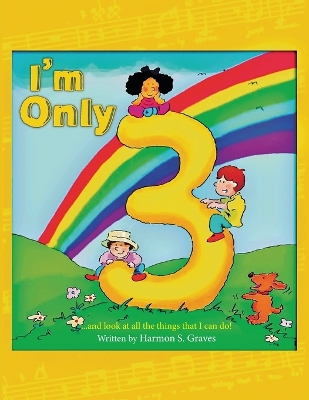 Book cover for I'm Only 3