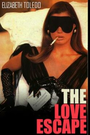 Cover of The Love Escape