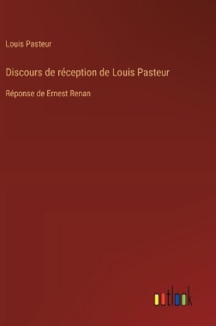 Cover of Discours de réception de Louis Pasteur