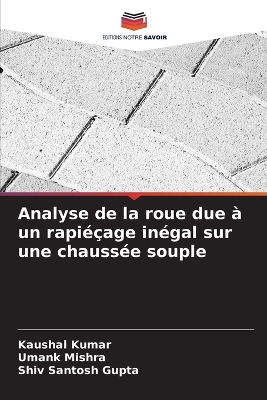 Book cover for Analyse de la roue due à un rapiéçage inégal sur une chaussée souple