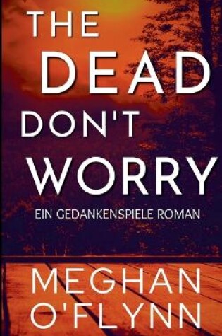 Cover of The Dead Don't Worry