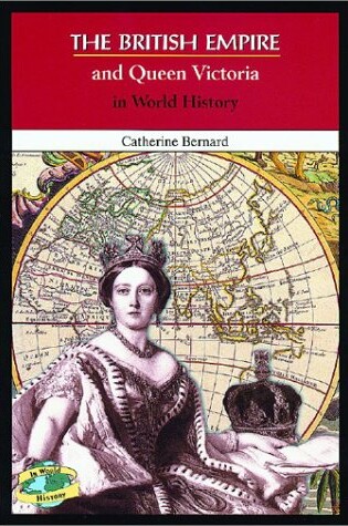 Cover of The British Empire and Queen Victoria in World History