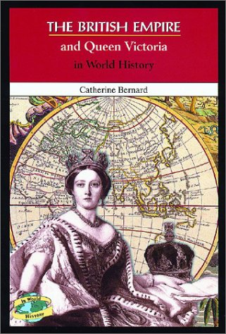 Book cover for The British Empire and Queen Victoria in World History