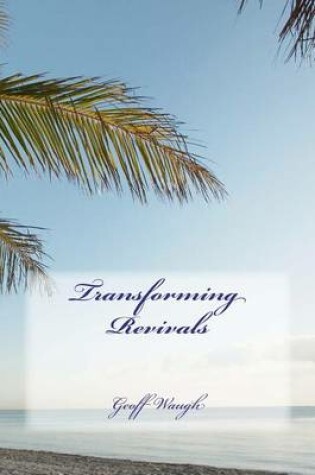Cover of Transforming Revivals
