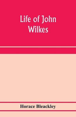 Book cover for Life of John Wilkes