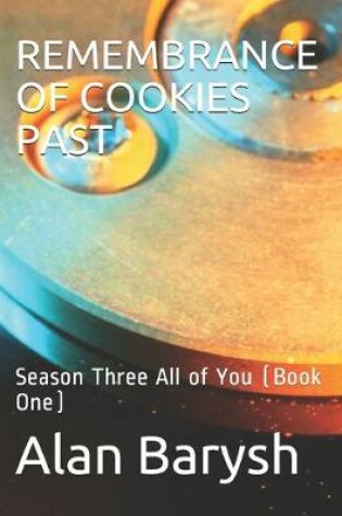 Cover of Remembrance of Cookies Past