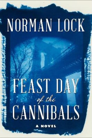 Cover of Feast Day of the Cannibals