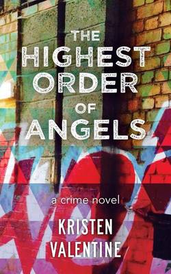 Book cover for The Highest Order of Angels