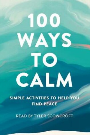 Cover of 100 Ways to Calm