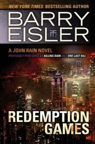 Cover of Redemption Games (Previously Published as Killing Rain and One Last Kill)