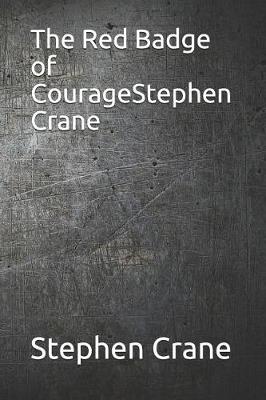 Book cover for The Red Badge of Couragestephen Crane