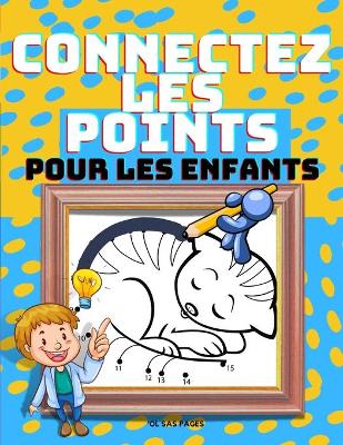 Book cover for Connectez Les Points Pour Les Enfants