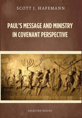 Book cover for Paul's Message and Ministry in Covenant Perspective