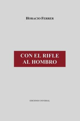 Cover of Con El Rifle Al Hombro