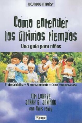 Cover of Como Entender los Ultimos Tiempos