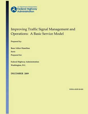 Book cover for Improving Traffic Signal Management and Operations