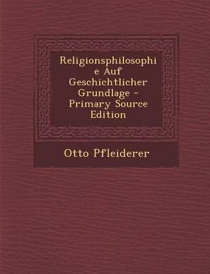 Book cover for Religionsphilosophie Auf Geschichtlicher Grundlage