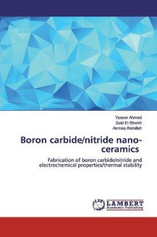 Cover of Boron carbide/nitride nano-ceramics