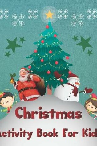 Cover of Christmas Activity Book for Kids