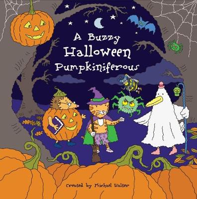 Book cover for A BUZZY HALLOWEEN - PUMPKINIFEROUS