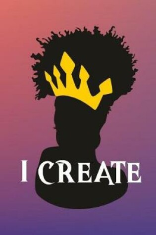 Cover of I Create