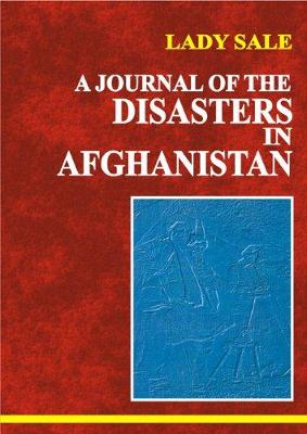 Cover of A Journal of the Disasters in Afghanistan