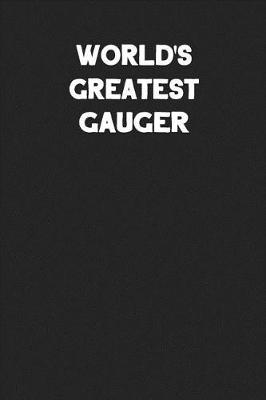 Book cover for World's Greatest Gauger