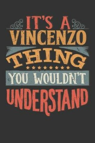 Cover of Its A Vincenzo Thing You Wouldnt Understand