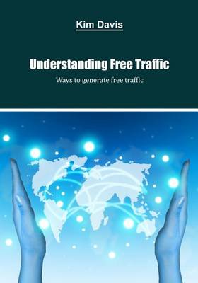 Book cover for Understanding Free Traffic