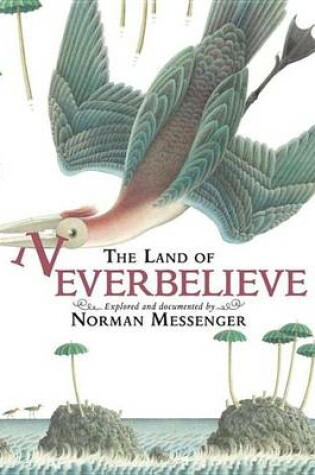 Cover of The Land of Neverbelieve