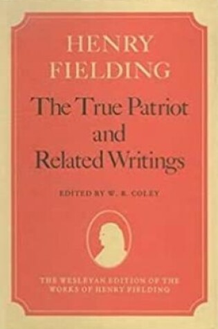 Cover of The True Patriot and Related Writings