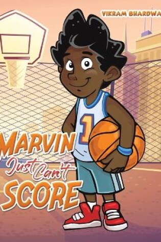 Cover of Marvin Just Can't Score