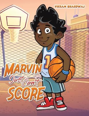 Book cover for Marvin Just Can't Score