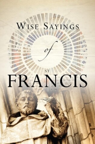 Cover of Wise Sayings of St Francis